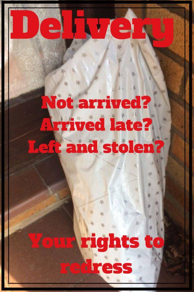 Parcel outside door, delivery notirrived? Arrived late? Left and stolen? Your rights to redress