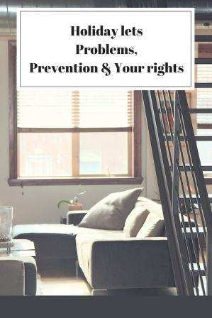 sofa in ground floor property with open stairs and text Holiday lets, problems, prevention and your rights