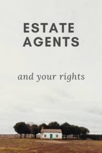 House with lots of grass around. estate agents and your rights