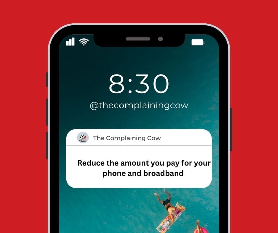 Mobile phone on red background. Time 8.30 Green background on phone @complaining cow message Reduce the amount you pay for your phone and broadband