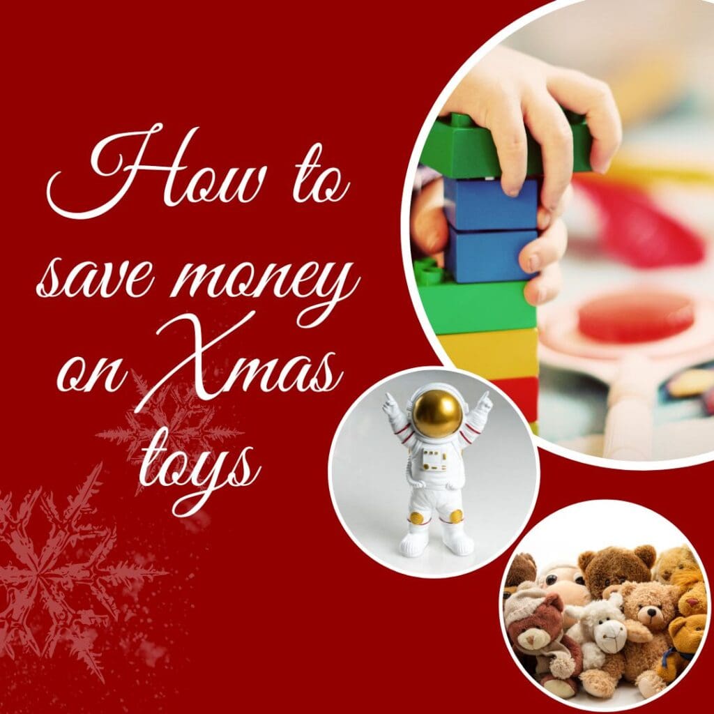Red square "How to save money on Xmas toys in white writing to the left and to the right large half circle with child's hand on top of blue and green bricks smaller circle underneath toy astronaut figure and circle underneath at bottom of square with brown teddies