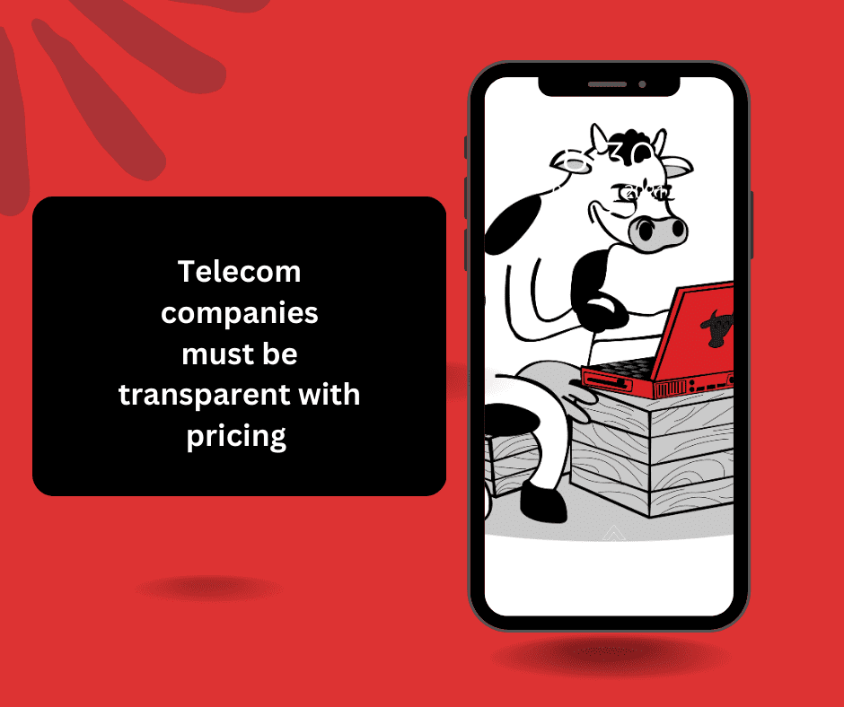 Red square mobile phone graphic on right with cow log black and white cartoon sitting up at box with open red laptop on it to the left , white writing on black square to left Telecom companies must be transparent with pricing